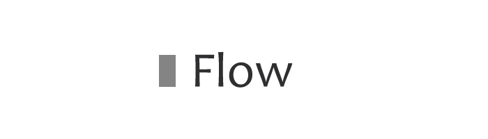 Flow｜施工の流れ